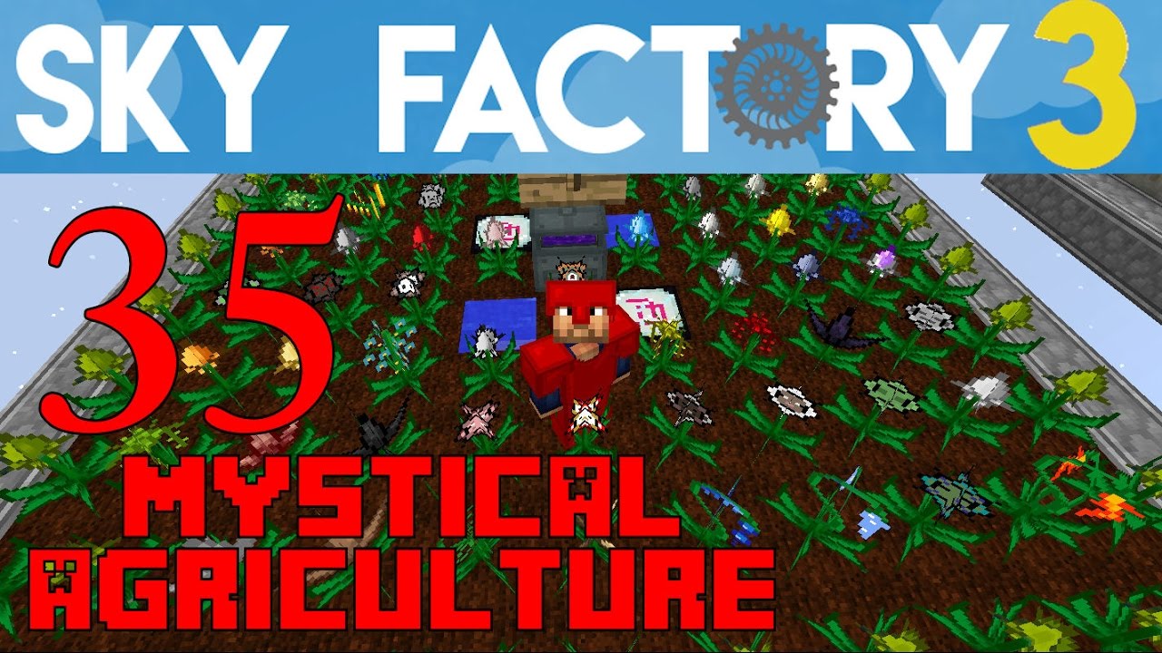 mystical agriculture sky factory 3 guide
