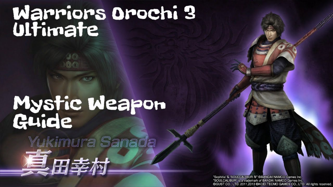 warriors orochi 3 mystic weapon guide